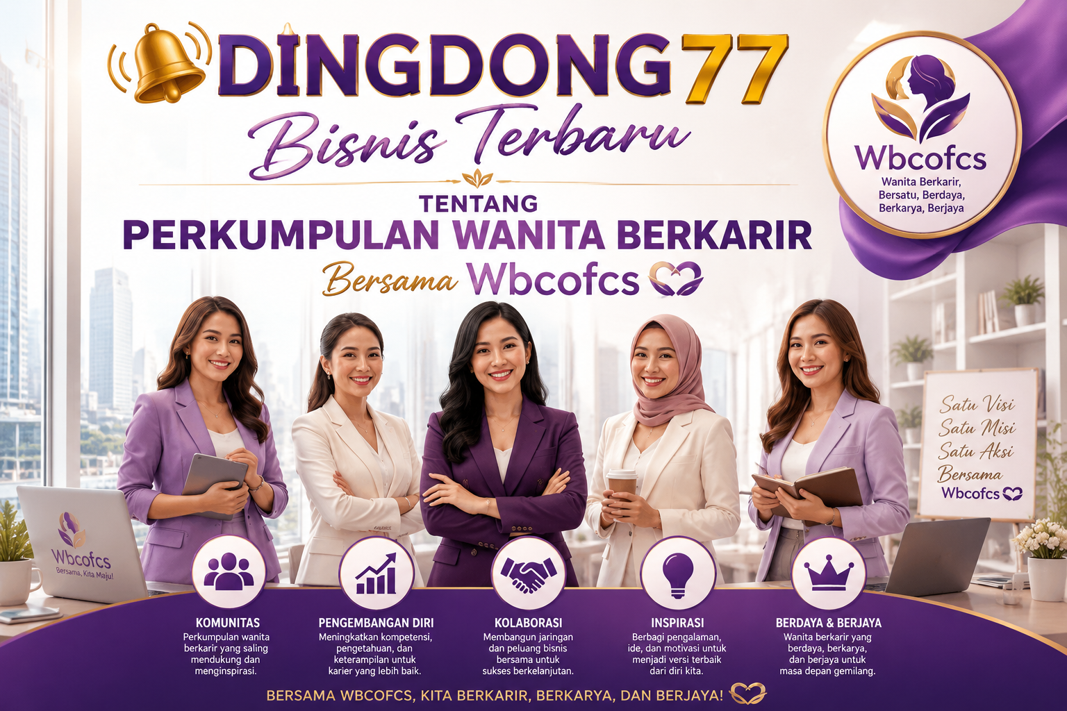 DINGDONG77 Bisnis Terbaru Tentang Perkumpulan Wanita Berkarir Bersama Wbcofcs